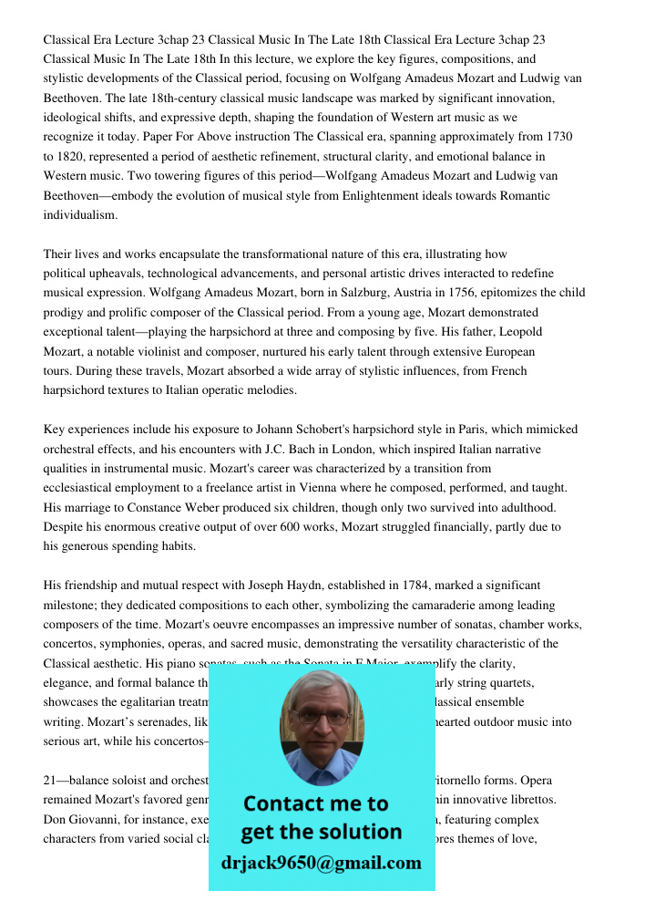 In this lecture, we explore the key figures, compositions, and stylistic developments of the Classical period, focusing on Wolfgang Amadeus Mozart and Ludwig va