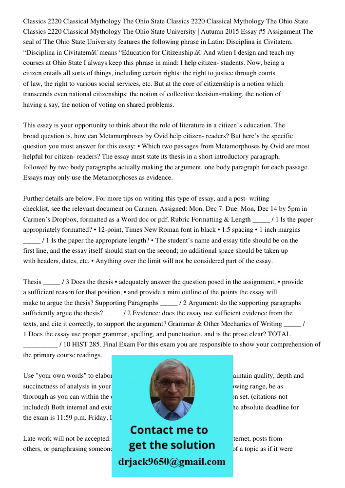 Classics 2220 Classical Mythology The Ohio State University | Autumn 2015 Essay #5 Assignment The seal of The Ohio State University features the following phras