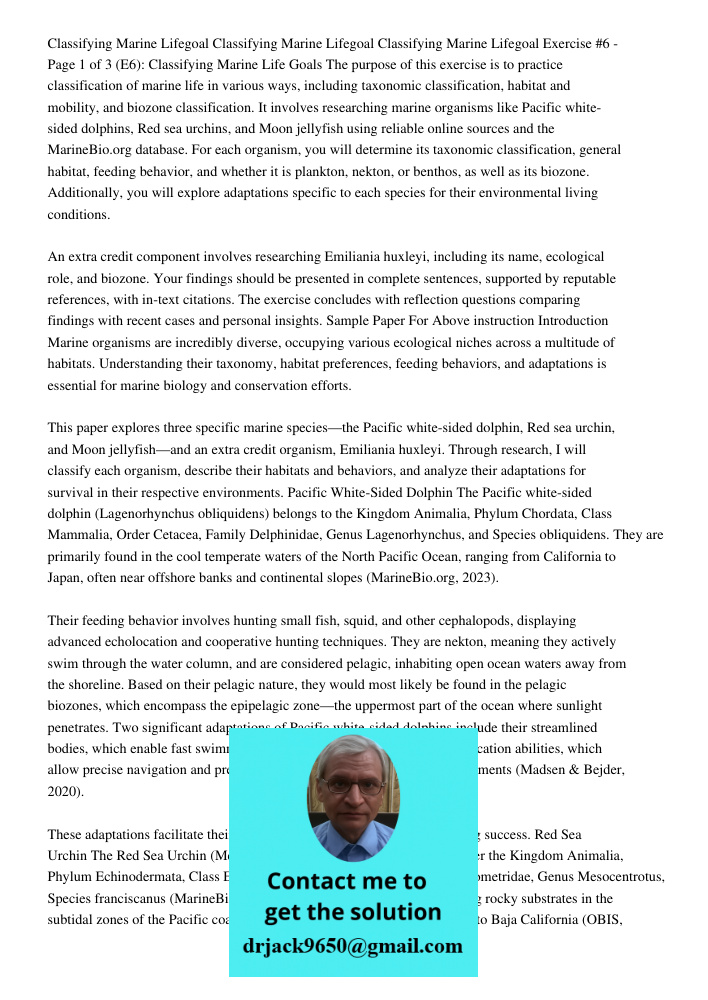 Classifying Marine Lifegoal Exercise #6 - Page 1 of 3 (E6): Classifying Marine Life Goals The purpose of this exercise is to practice classification of marine l