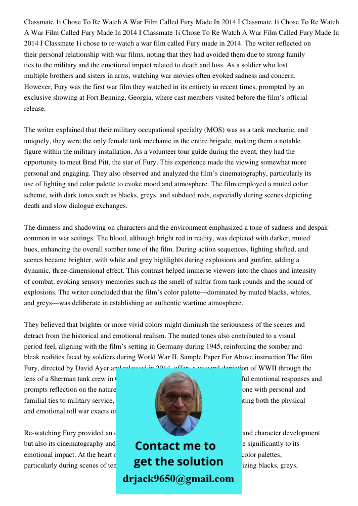 Classmate 1i Chose To Re Watch A War Film Called Fury Made In 2014 I Classmate 1i chose to re-watch a war film called Fury made in 2014. The writer reflected on