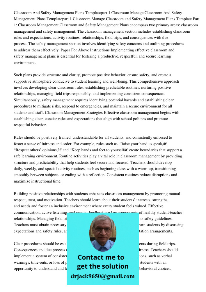 Classroom and Safety Management Plans Template Part 1: Classroom Management Classroom and Safety Management Plans encompass two primary areas: classroom managem