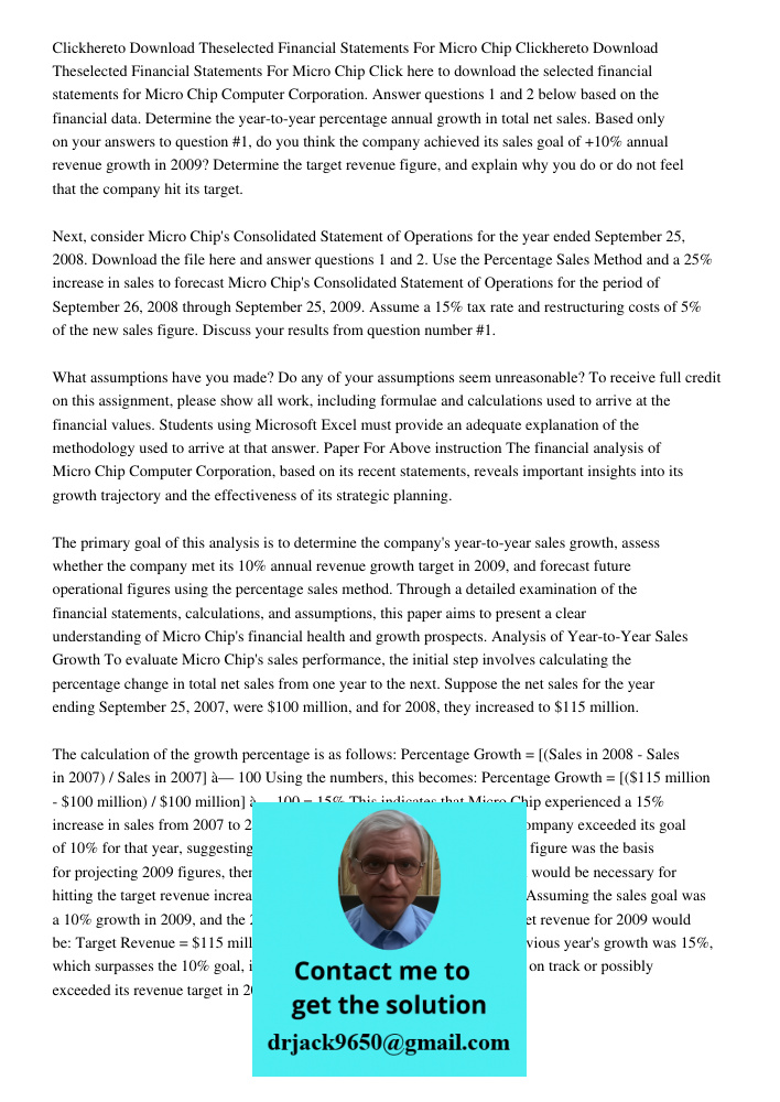 Click here to download the selected financial statements for Micro Chip Computer Corporation. Answer questions 1 and 2 below based on the financial data. Determ