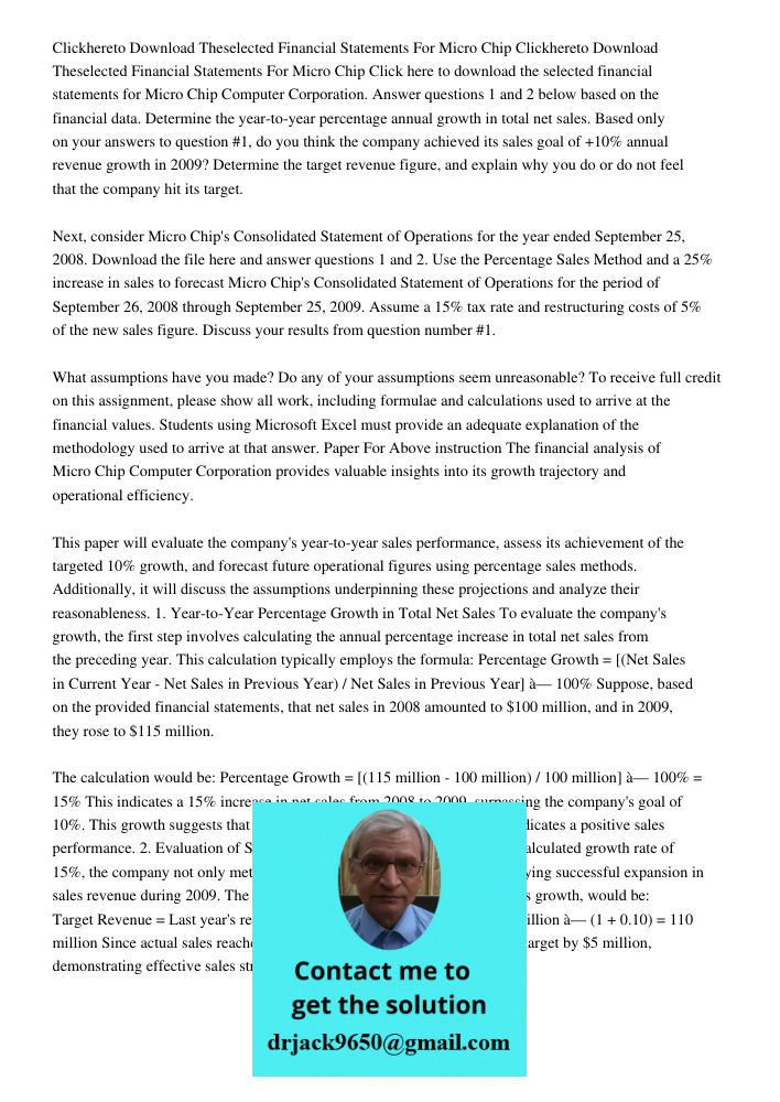 Click here to download the selected financial statements for Micro Chip Computer Corporation. Answer questions 1 and 2 below based on the financial data. Determ