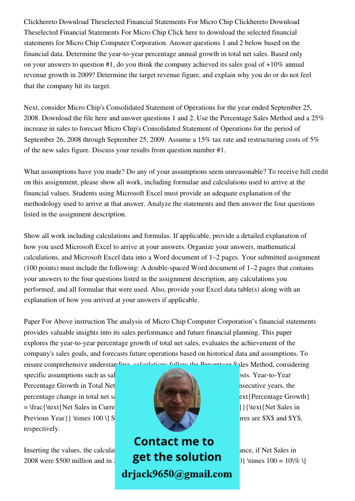 Click here to download the selected financial statements for Micro Chip Computer Corporation. Answer questions 1 and 2 below based on the financial data. Determ