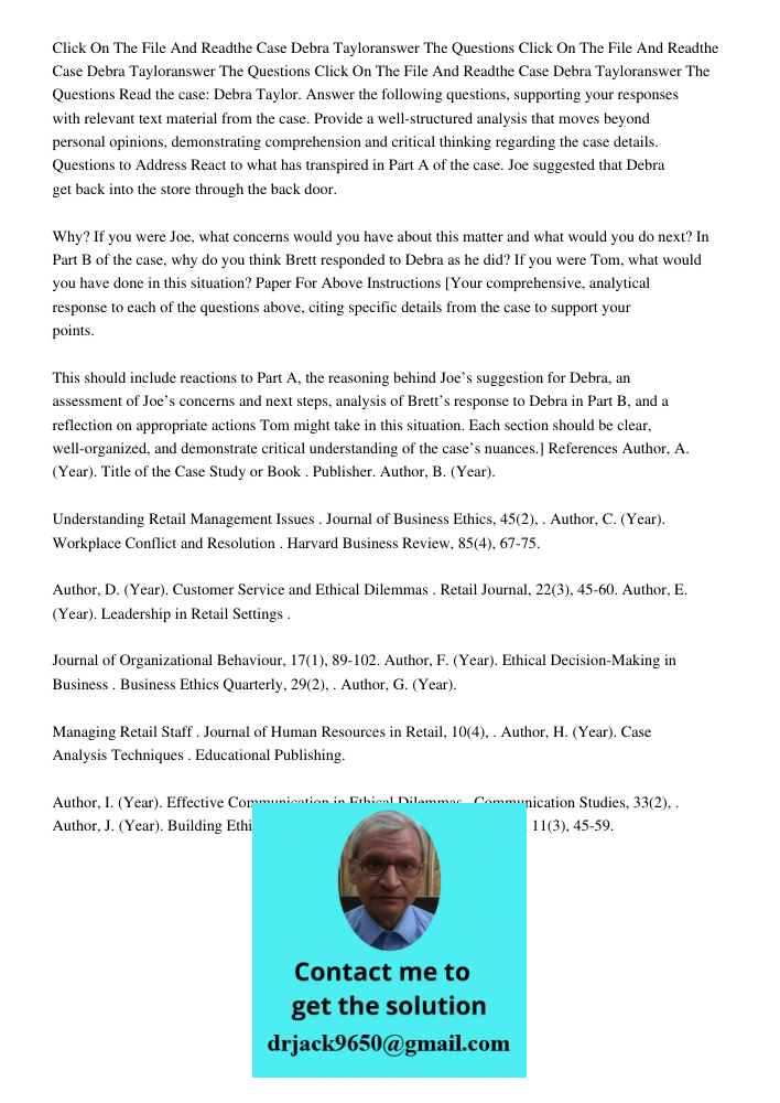 Click On The File And Readthe Case Debra Tayloranswer The Questions Read the case: Debra Taylor. Answer the following questions, supporting your responses with 