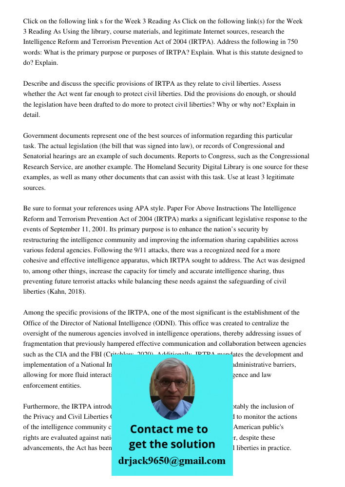 Using the library, course materials, and legitimate Internet sources, research the Intelligence Reform and Terrorism Prevention Act of 2004 (IRTPA). Address the