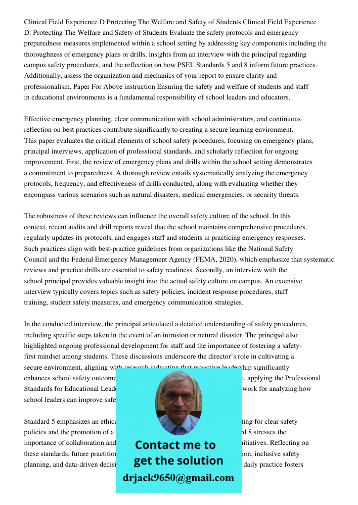 Evaluate the safety protocols and emergency preparedness measures implemented within a school setting by addressing key components including the thoroughness of