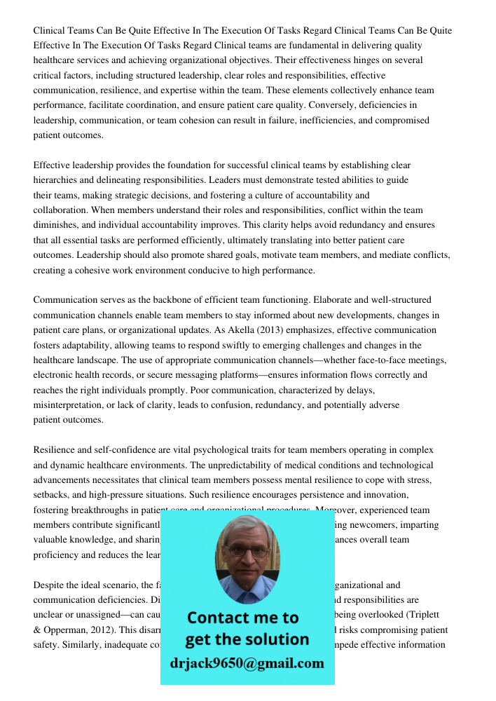 Clinical teams are fundamental in delivering quality healthcare services and achieving organizational objectives. Their effectiveness hinges on several critical