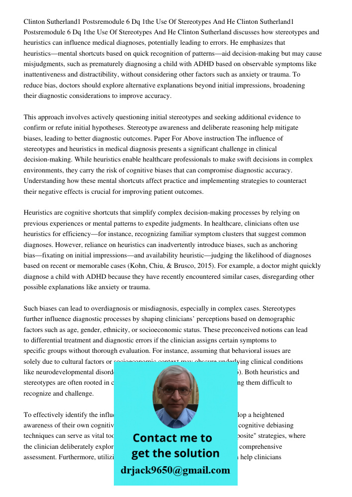 Clinton Sutherland discusses how stereotypes and heuristics can influence medical diagnoses, potentially leading to errors. He emphasizes that heuristics—mental