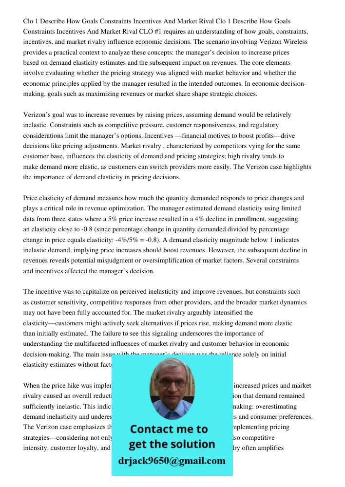 CLO #1 requires an understanding of how goals, constraints, incentives, and market rivalry influence economic decisions. The scenario involving Verizon Wireless