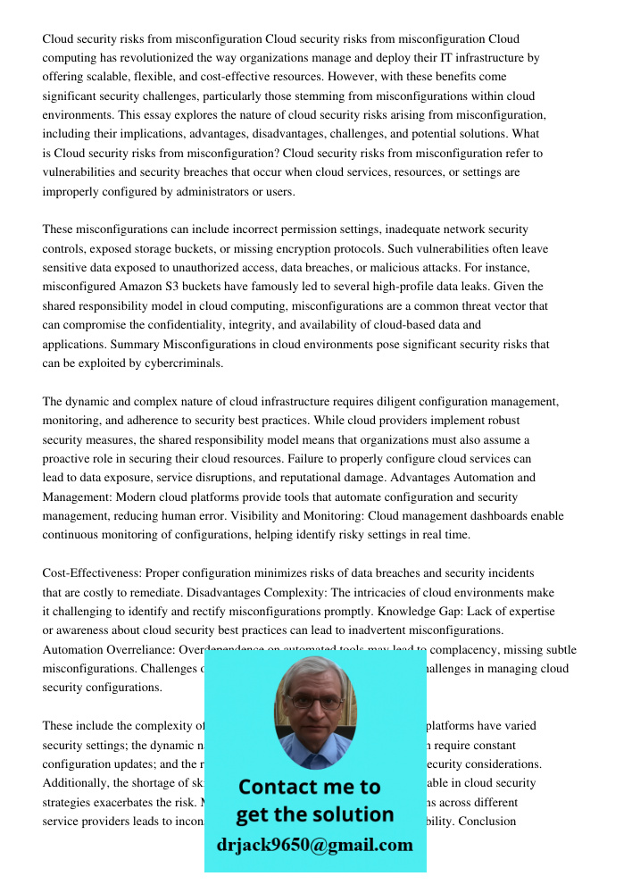 Cloud computing has revolutionized the way organizations manage and deploy their IT infrastructure by offering scalable, flexible, and cost-effective resources.