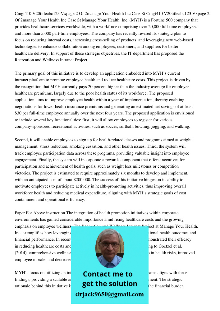 Manage Your Health, Inc. (MYH) is a Fortune 500 company that provides healthcare services worldwide, with a workforce comprising over 20,000 full-time employees