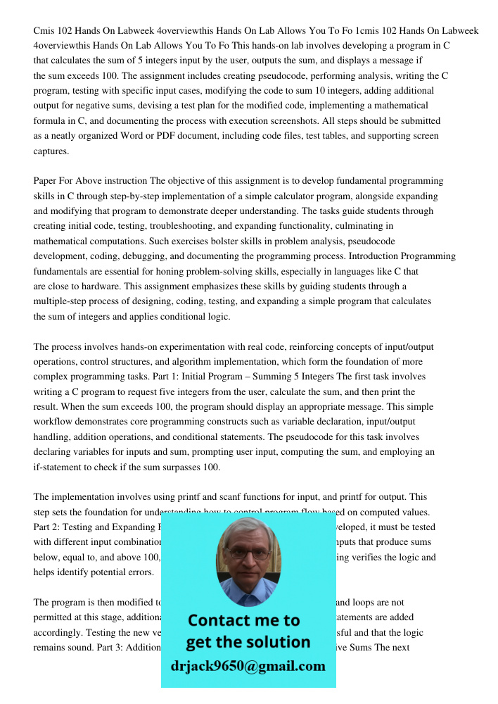 This hands-on lab involves developing a program in C that calculates the sum of 5 integers input by the user, outputs the sum, and displays a message if the sum