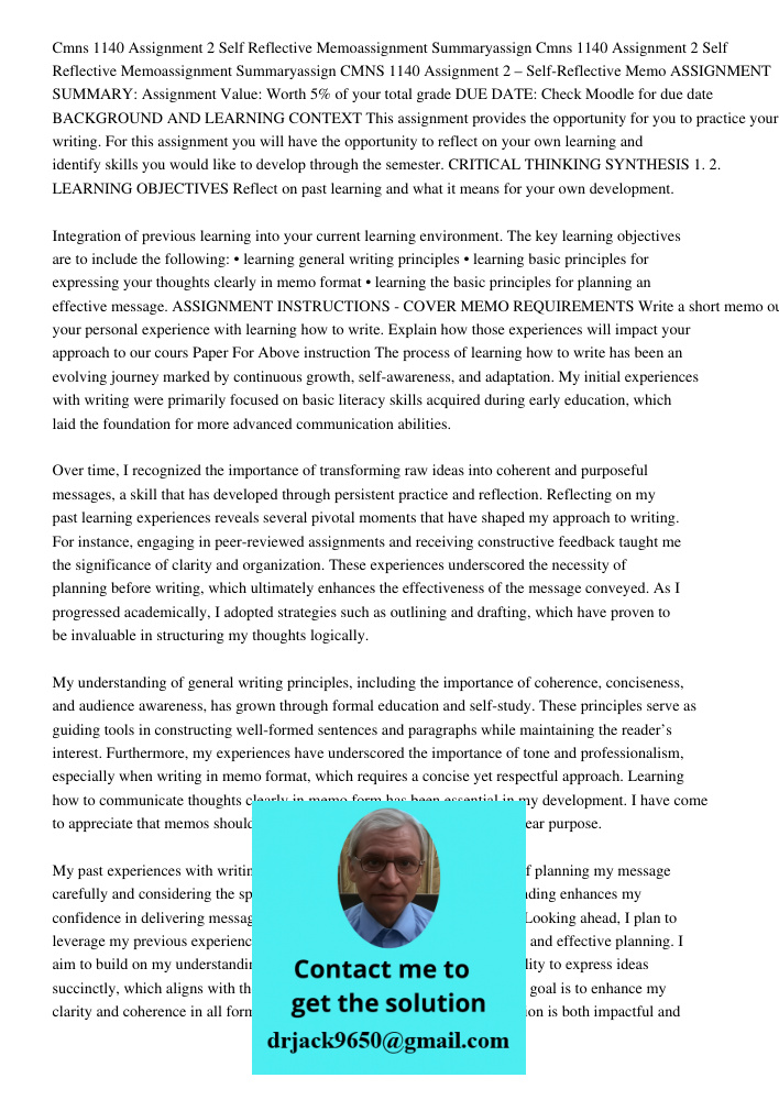 CMNS 1140 Assignment 2 – Self-Reflective Memo ASSIGNMENT SUMMARY: Assignment Value: Worth 5% of your total grade DUE DATE: Check Moodle for due date BACKGROUND 