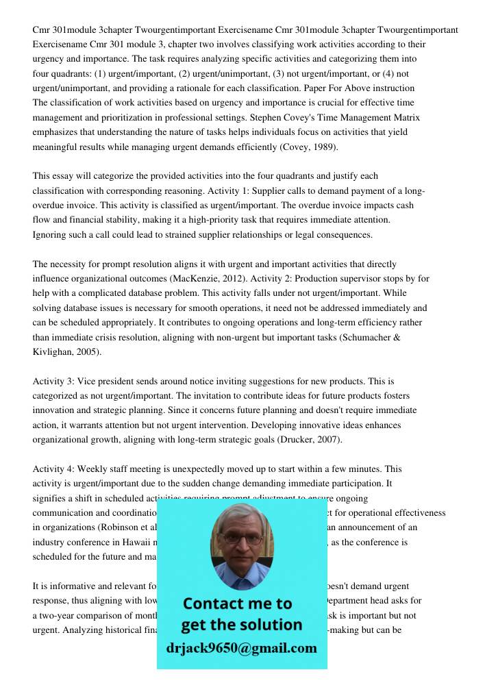 Cmr 301 module 3, chapter two involves classifying work activities according to their urgency and importance. The task requires analyzing specific activities an