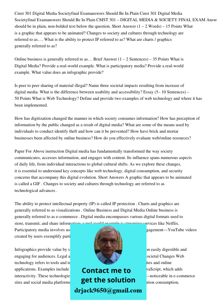 CMST 301 – DIGITAL MEDIA & SOCIETY FINAL EXAM Answers should be in plain, non-bolded text below the question. Short Answer (1 – 2 Words) – 15 Points What is a g