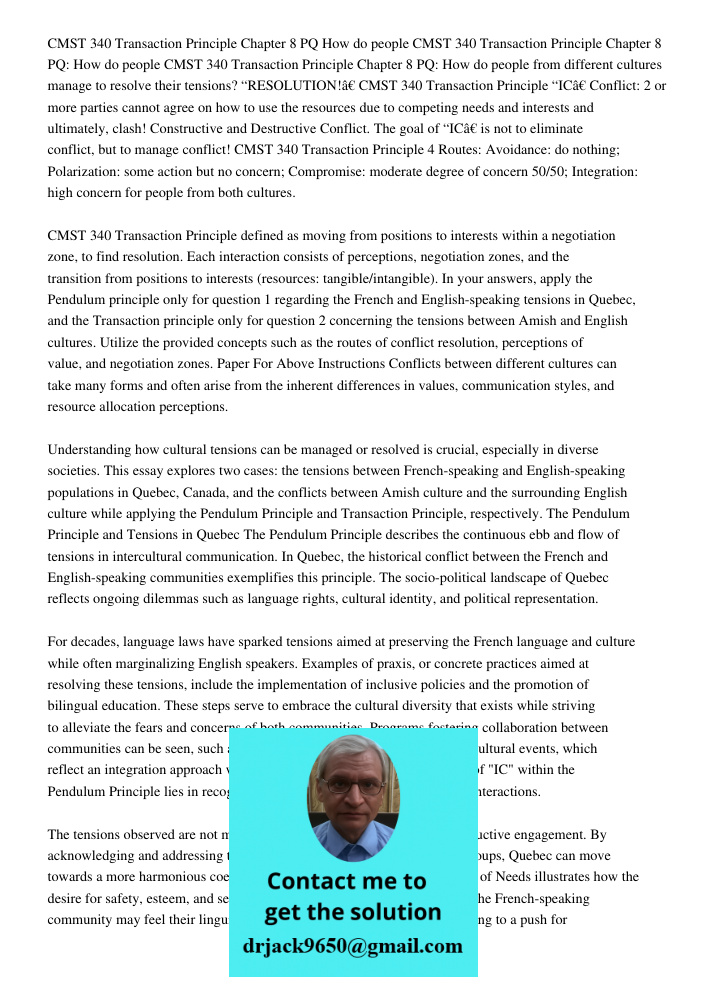 CMST 340 Transaction Principle Chapter 8 PQ: How do people from different cultures manage to resolve their tensions? “RESOLUTION!” CMST 340 Transaction Principl