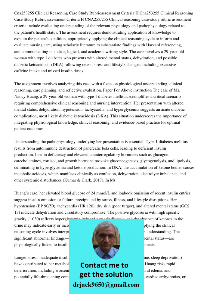 CNA253/255 Clinical reasoning case-study rubric assessment criteria include evaluating understanding of the relevant physiology and pathophysiology related to t