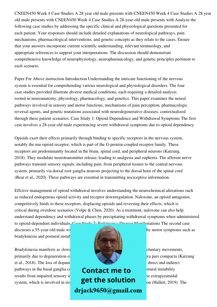 CNEEN450 Week 4 Case Studies A 28 year old male presents with Analyze the following case studies by addressing the specific clinical and physiological questions