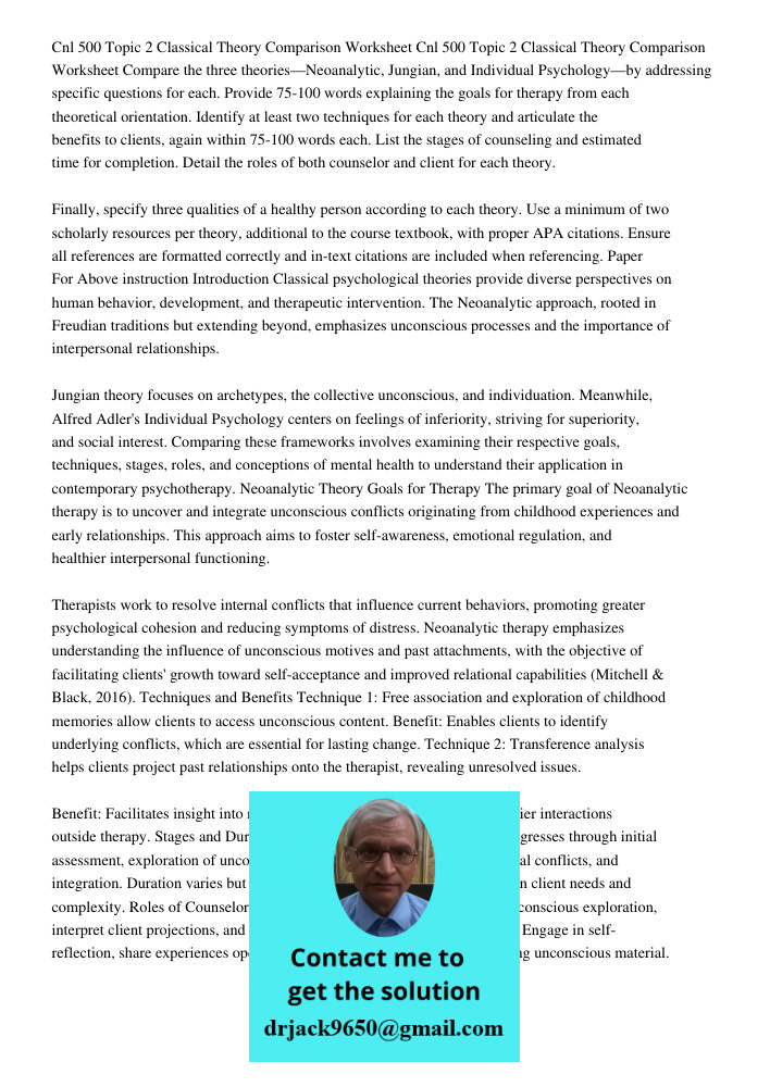 Compare the three theories—Neoanalytic, Jungian, and Individual Psychology—by addressing specific questions for each. Provide 75-100 words explaining the goals 