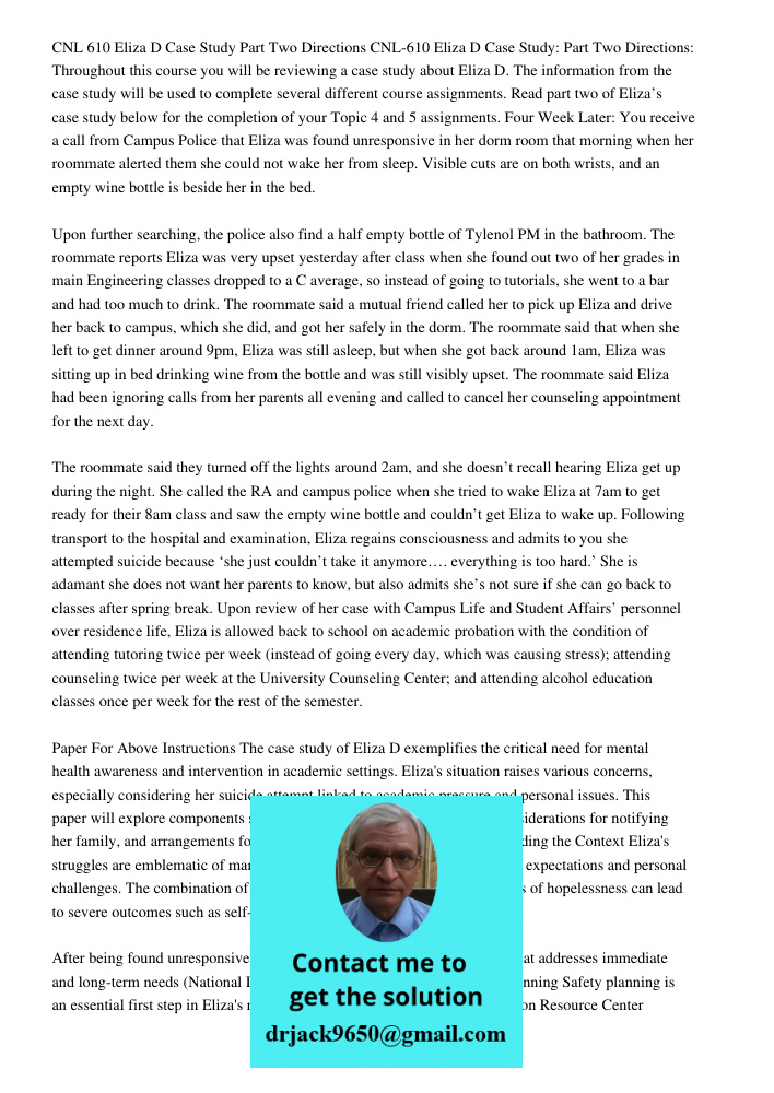 Throughout this course you will be reviewing a case study about Eliza D. The information from the case study will be used to complete several different course a