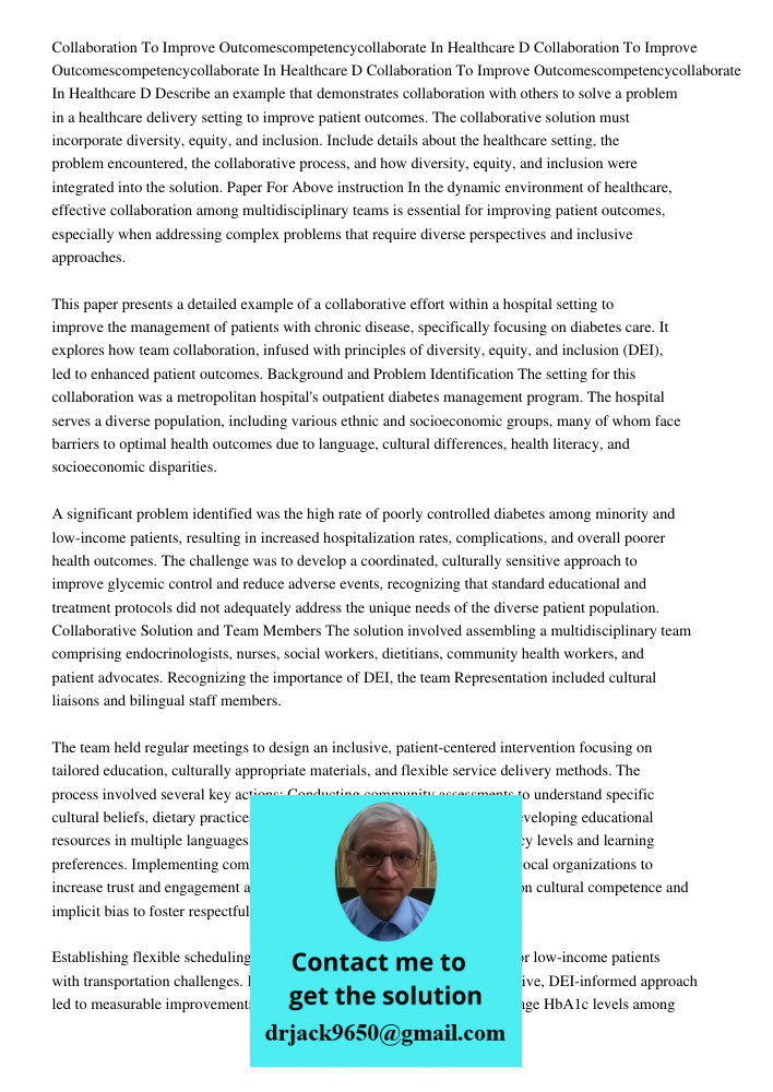 Collaboration To Improve Outcomescompetencycollaborate In Healthcare D Describe an example that demonstrates collaboration with others to solve a problem in a h