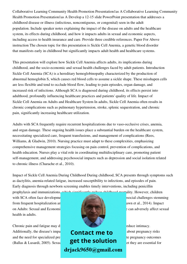 Develop a 12-15 slide PowerPoint presentation that addresses a childhood disease or illness (infectious, noncontiguous, or congenital) seen in the adult populat