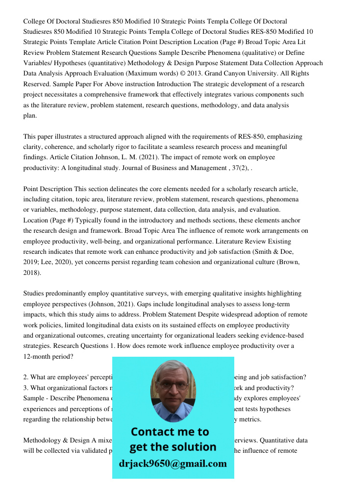 College of Doctoral Studies RES-850 Modified 10 Strategic Points Template Article Citation Point Description Location (Page #) Broad Topic Area Lit Review Probl