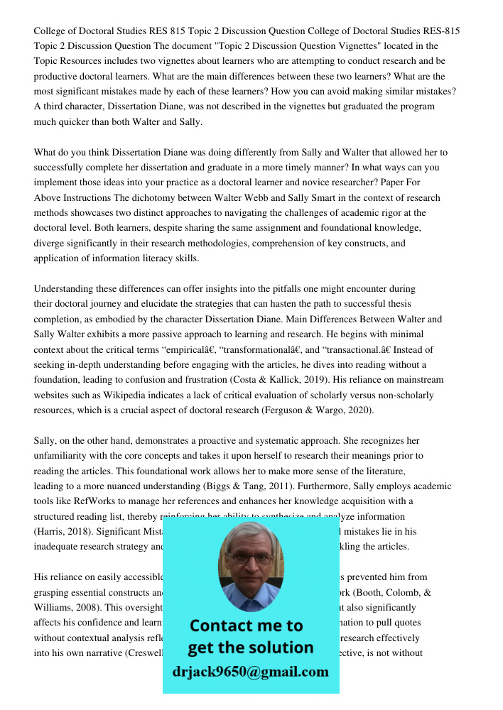 The document "Topic 2 Discussion Question Vignettes" located in the Topic Resources includes two vignettes about learners who are attempting to conduct research