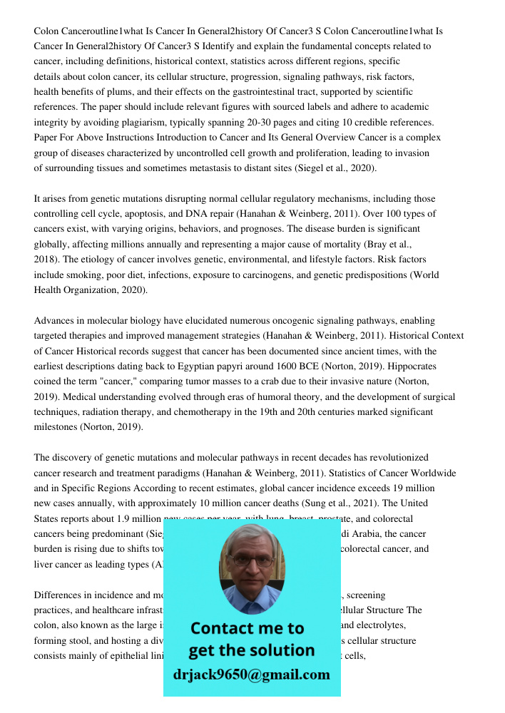 Identify and explain the fundamental concepts related to cancer, including definitions, historical context, statistics across different regions, specific detail