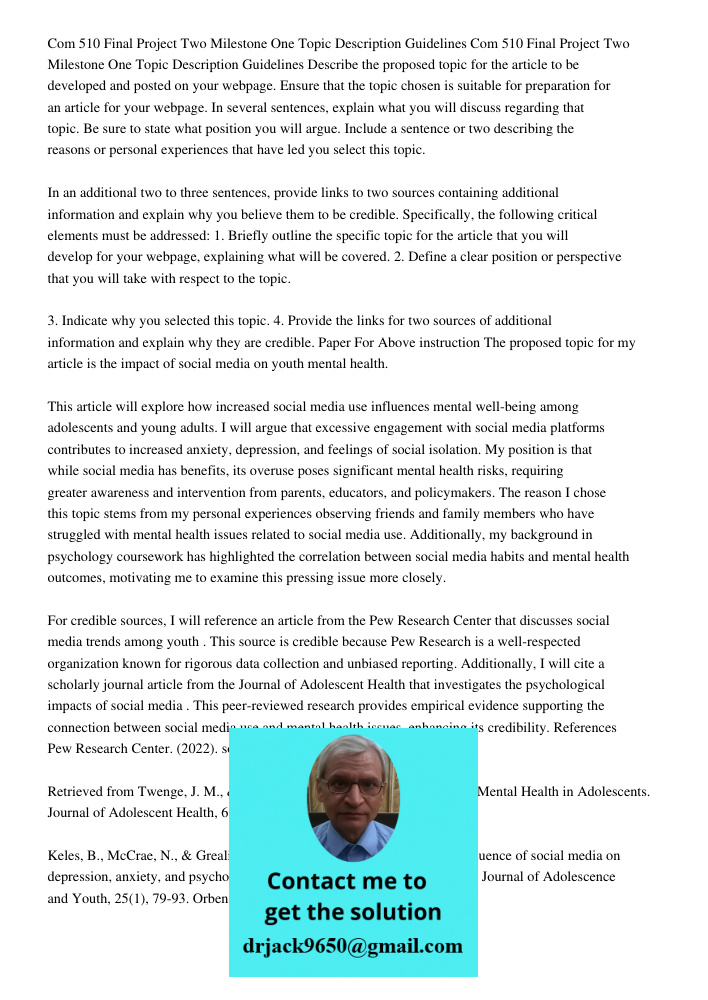 Describe the proposed topic for the article to be developed and posted on your webpage. Ensure that the topic chosen is suitable for preparation for an article 