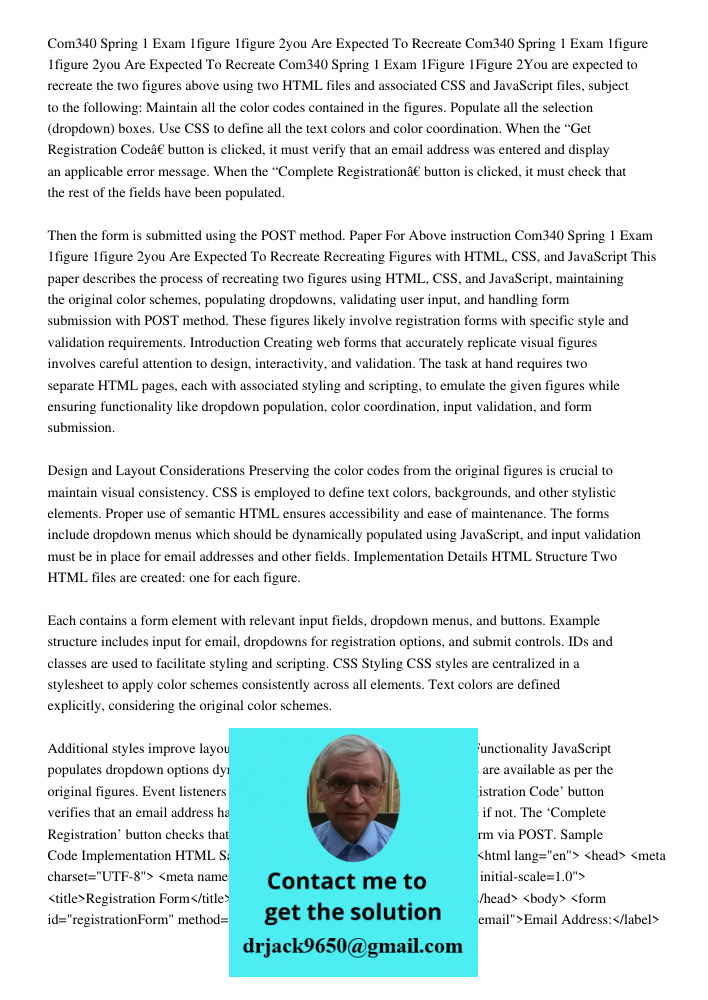 Com340 Spring 1 Exam 1Figure 1Figure 2You are expected to recreate the two figures above using two HTML files and associated CSS and JavaScript files, subject t