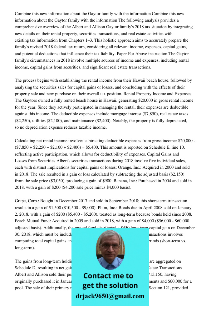 The following analysis provides a comprehensive overview of the Albert and Allison Gaytor family's 2018 tax situation by integrating new details on their rental