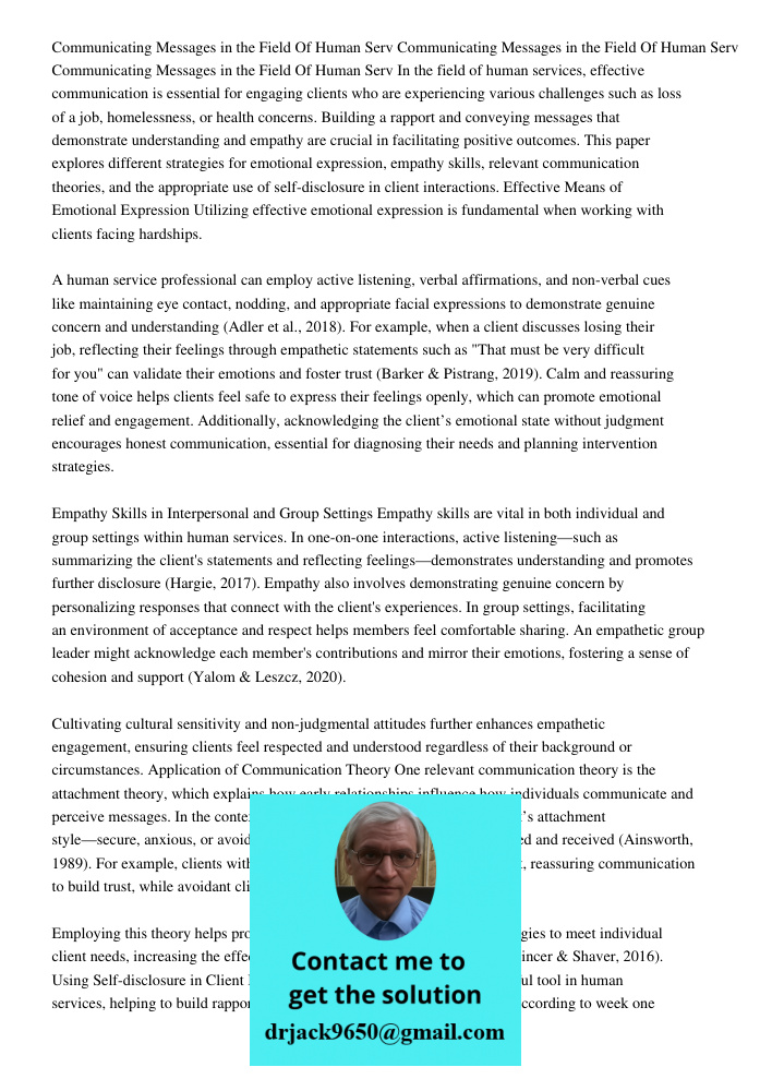 Communicating Messages in the Field Of Human Serv In the field of human services, effective communication is essential for engaging clients who are experiencing