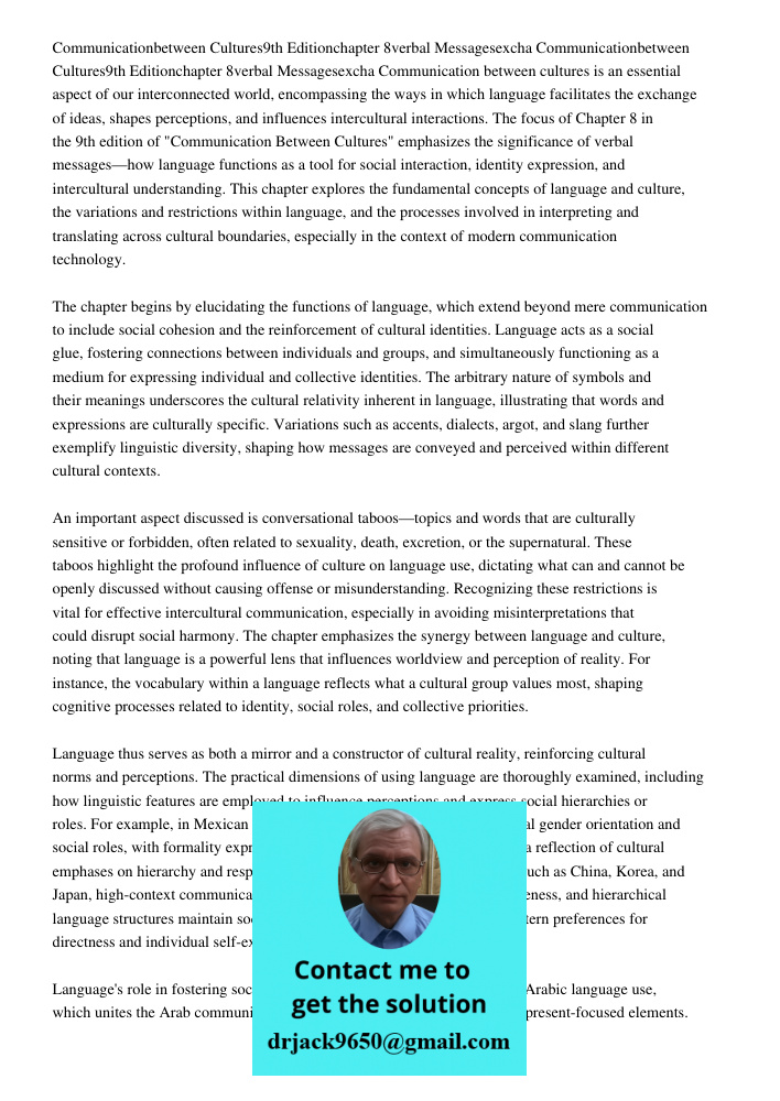Communication between cultures is an essential aspect of our interconnected world, encompassing the ways in which language facilitates the exchange of ideas, sh