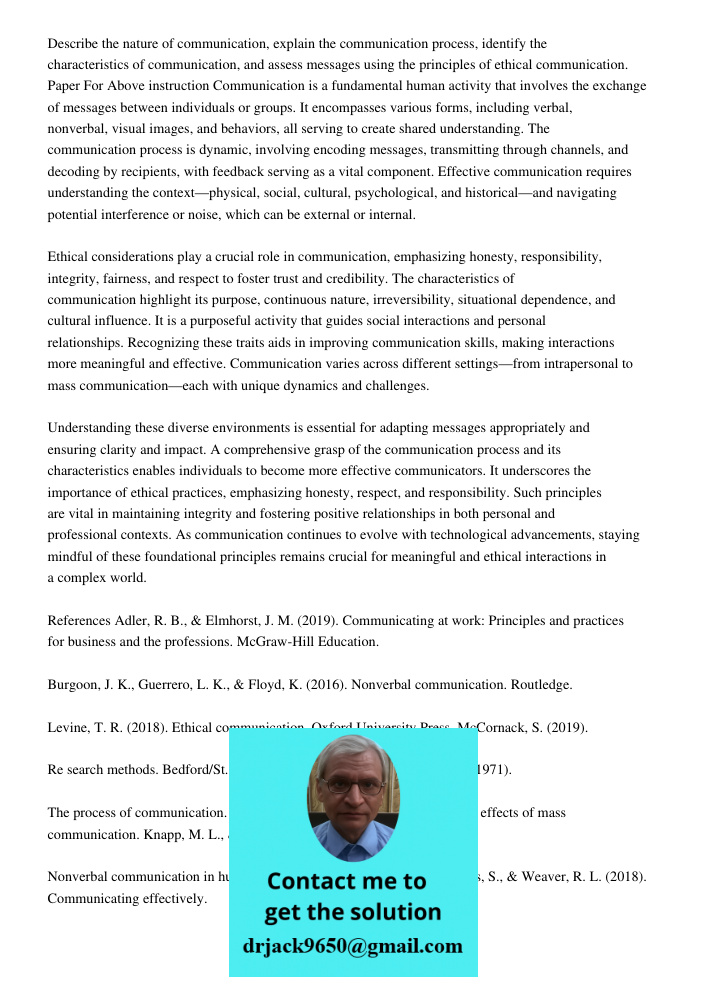 Describe the nature of communication, explain the communication process, identify the characteristics of communication, and assess messages using the principles