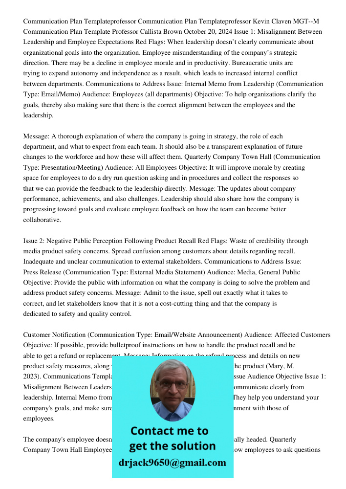 Kevin Claven MGT--M Communication Plan Template Professor Callista Brown October 20, 2024 Issue 1: Misalignment Between Leadership and Employee Expectations Red