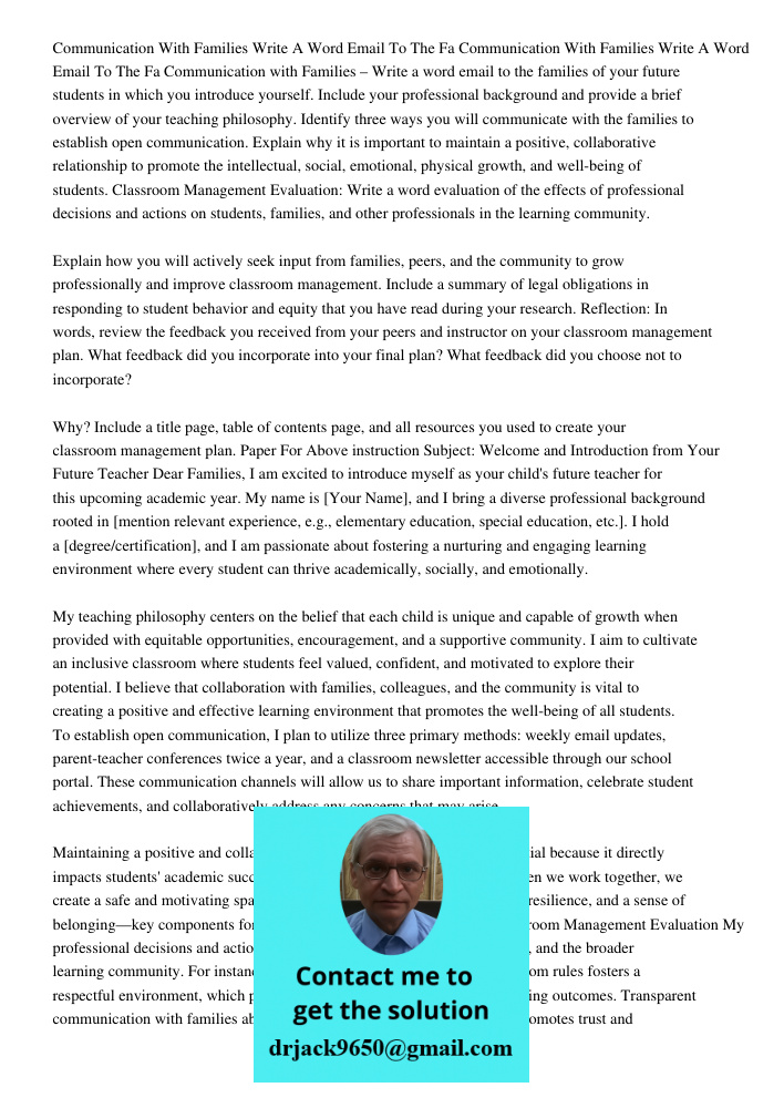 Communication with Families – Write a word email to the families of your future students in which you introduce yourself. Include your professional background a