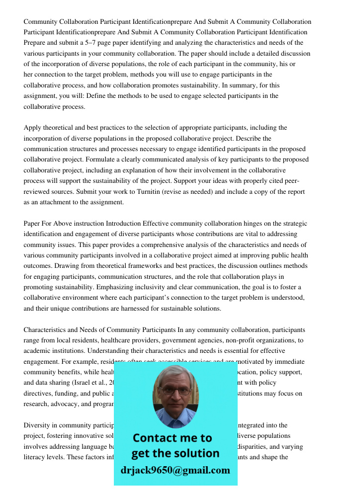 Community Collaboration Participant Identification Prepare and submit a 5–7 page paper identifying and analyzing the characteristics and needs of the various pa