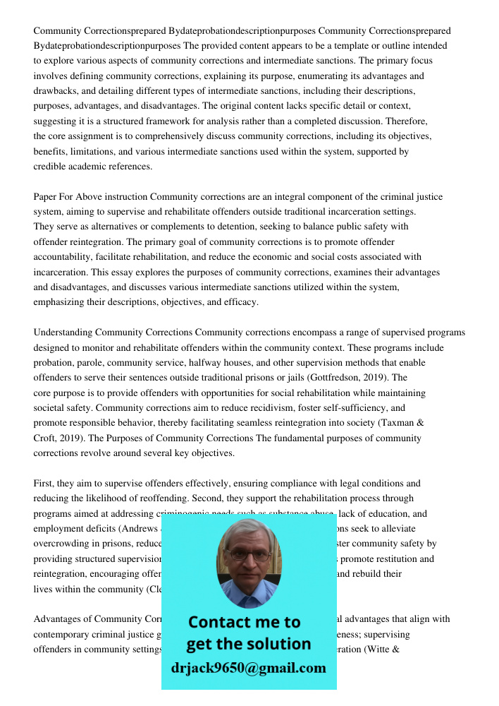 The provided content appears to be a template or outline intended to explore various aspects of community corrections and intermediate sanctions. The primary fo