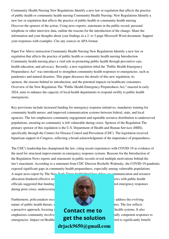 Discover the sponsor of the action. Using news reports, statements in the public record, personal telephone or other interview data, outline the reasons for the