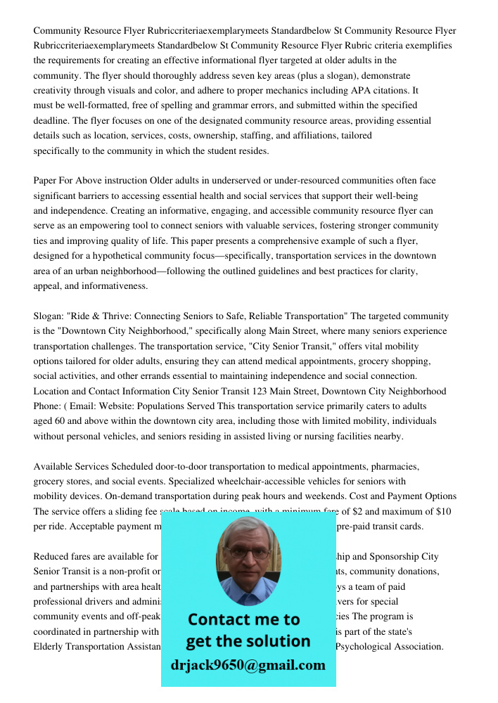 Community Resource Flyer Rubric criteria exemplifies the requirements for creating an effective informational flyer targeted at older adults in the community. T