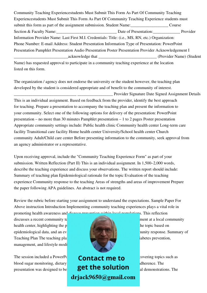 Community Teaching Experience students must submit this form as part of the assignment submission. Student Name:__________________ Course Section & Faculty Name