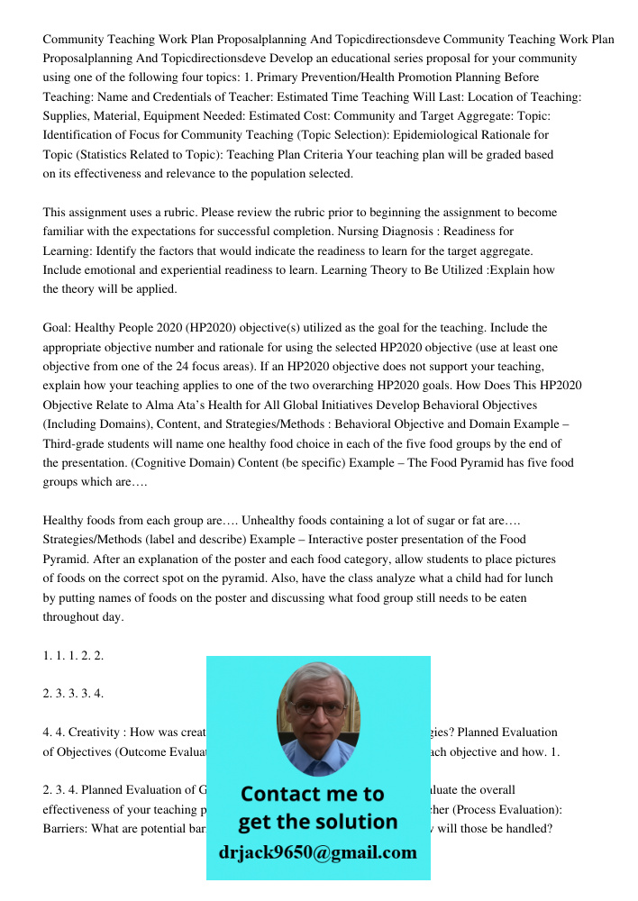 Develop an educational series proposal for your community using one of the following four topics: 1. Primary Prevention/Health Promotion Planning Before Teachin