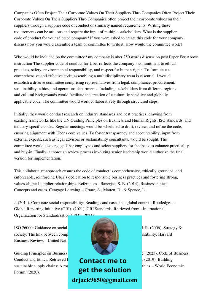 Companies often project their corporate values on their suppliers through a supplier code of conduct or similarly named requirements. Writing these requirements