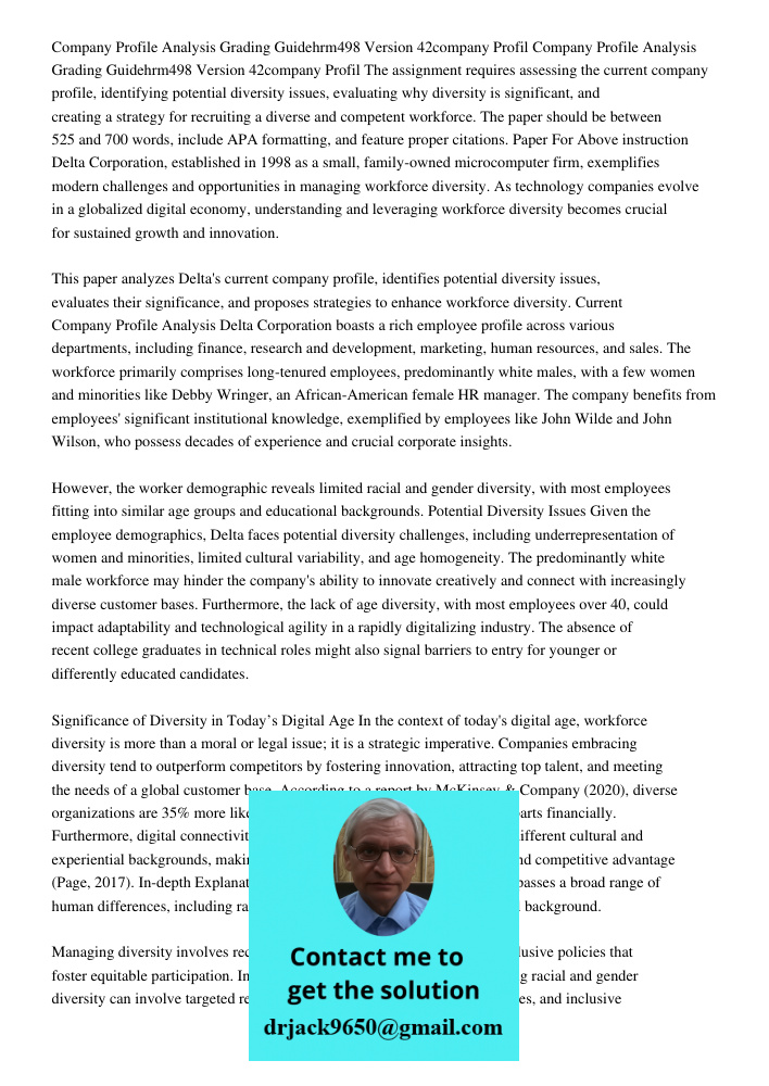 The assignment requires assessing the current company profile, identifying potential diversity issues, evaluating why diversity is significant, and creating a s