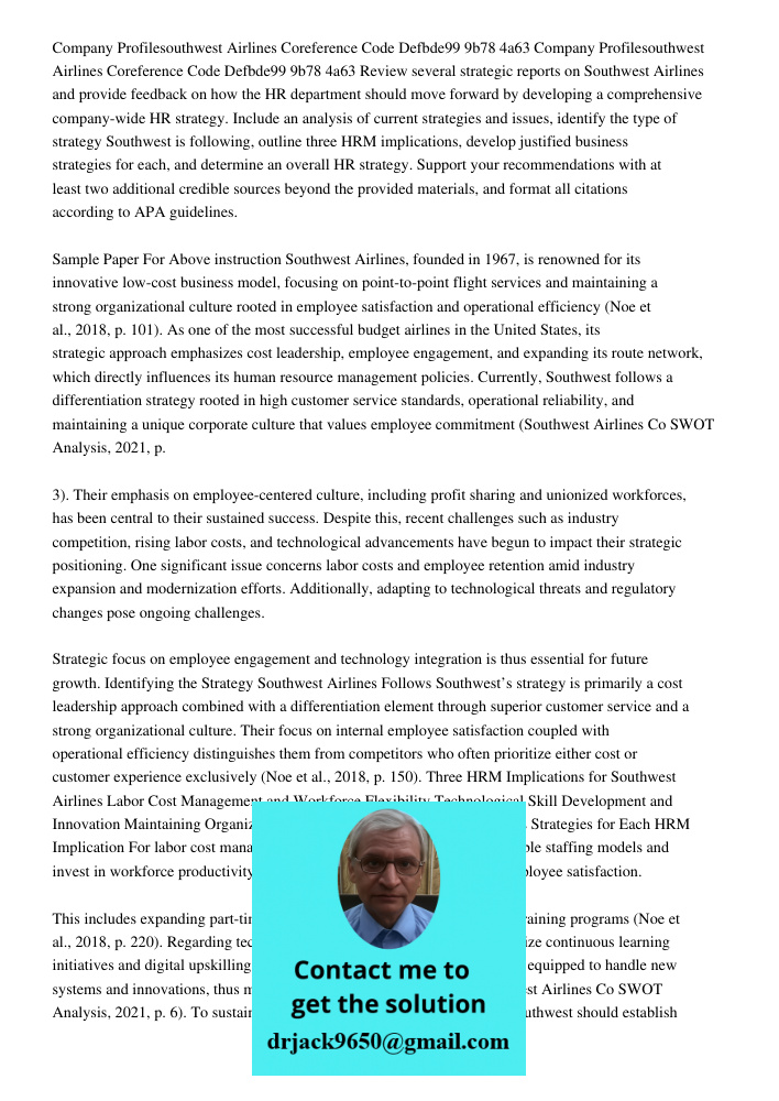 Review several strategic reports on Southwest Airlines and provide feedback on how the HR department should move forward by developing a comprehensive company-w