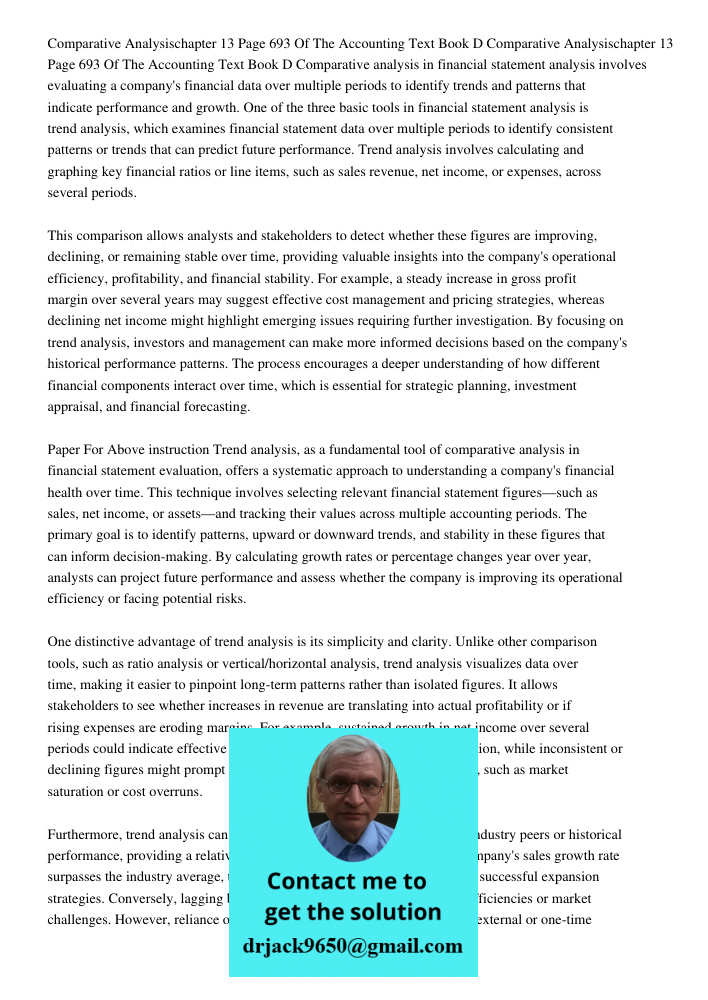 Comparative analysis in financial statement analysis involves evaluating a company's financial data over multiple periods to identify trends and patterns that i
