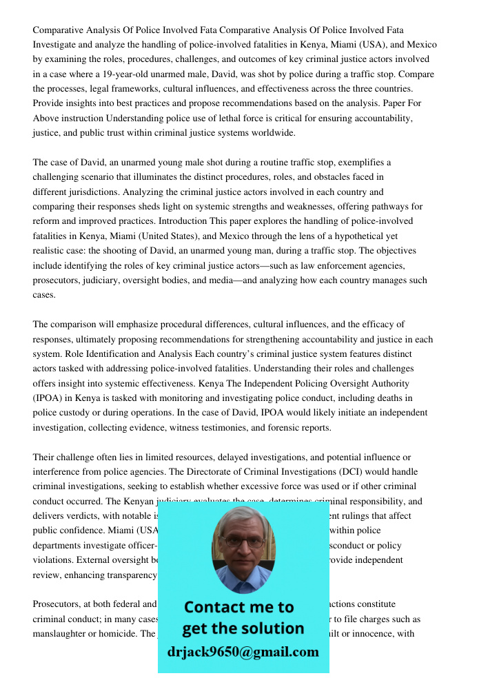Investigate and analyze the handling of police-involved fatalities in Kenya, Miami (USA), and Mexico by examining the roles, procedures, challenges, and outcome