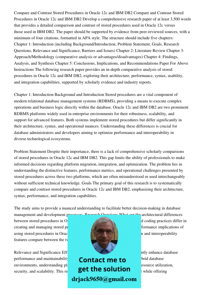 Develop a comprehensive research paper of at least 3,500 words that provides a detailed comparison and contrast of stored procedures used in Oracle 12c versus t